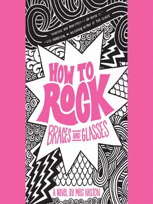 cover image of How to Rock Braces and Glasses
